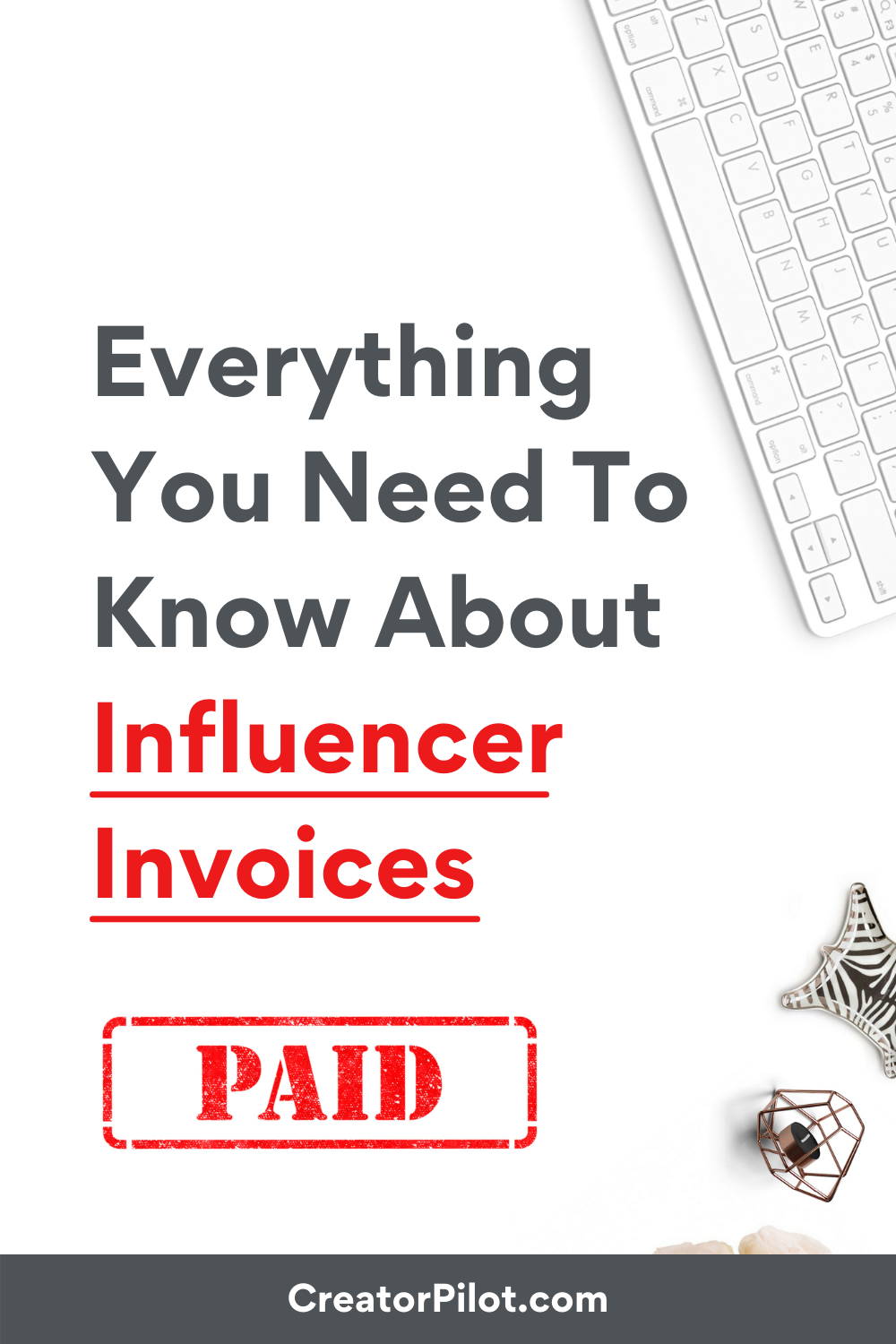 Everything You Need To KNow About Influencer Invoices