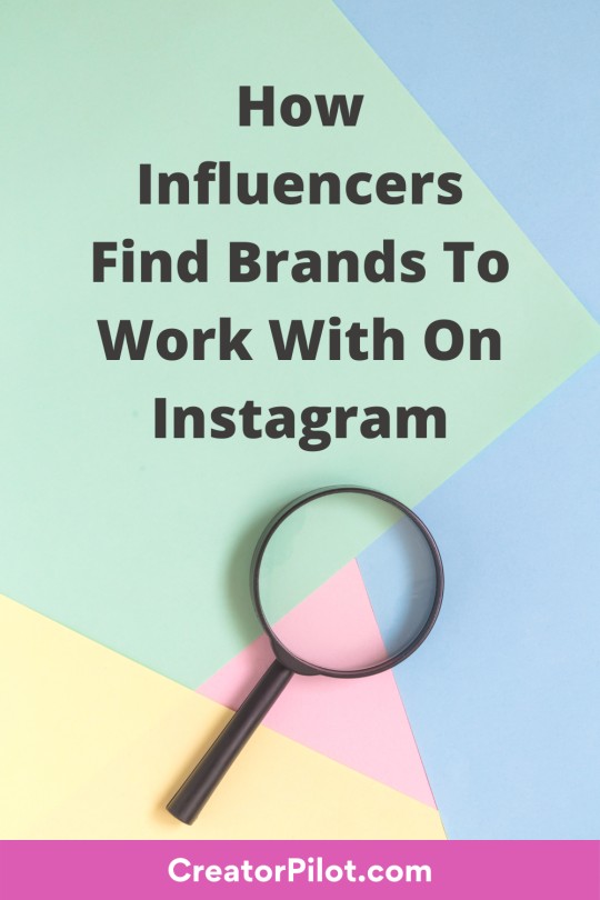 how influencers find brands to work with on instagram